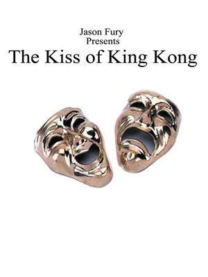 cover image of The Kiss of King Kong